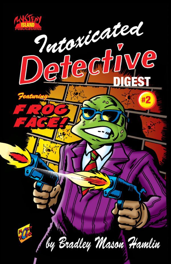 Intoxicated Detective Issue Two