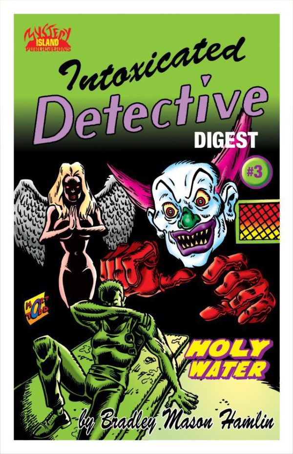 Intoxicated Detective Issue Three