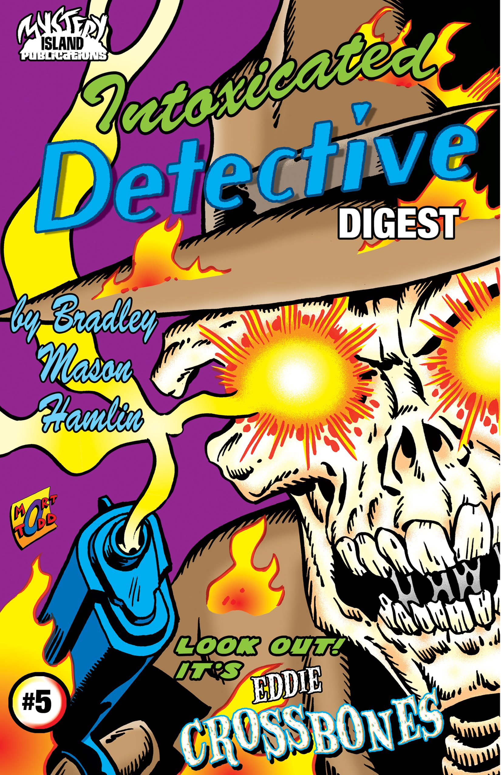 Intoxicated Detective Issue Five