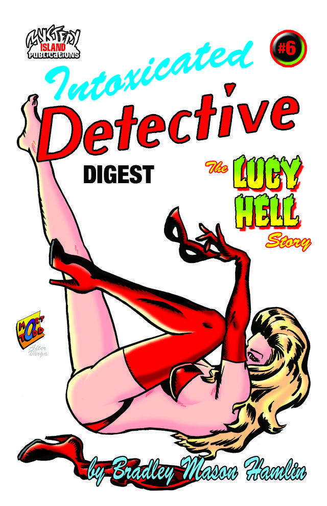 Intoxicated Detective Issue Six